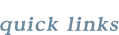 Quick Links